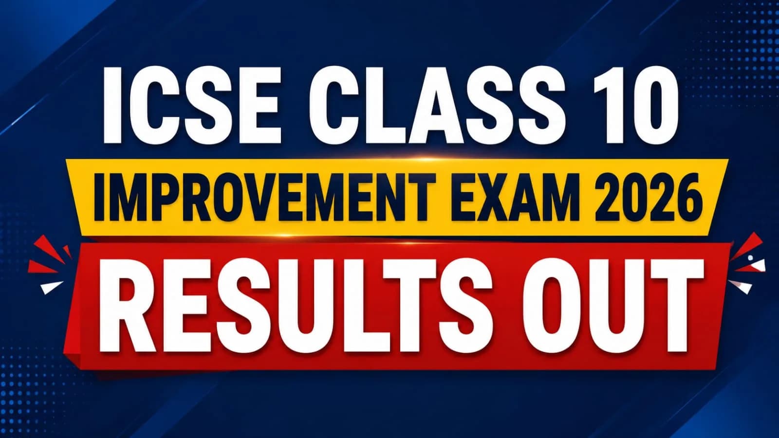 CISCE releases ICSE Class 10 improvement exam results; available on DigiLocker from July 24
